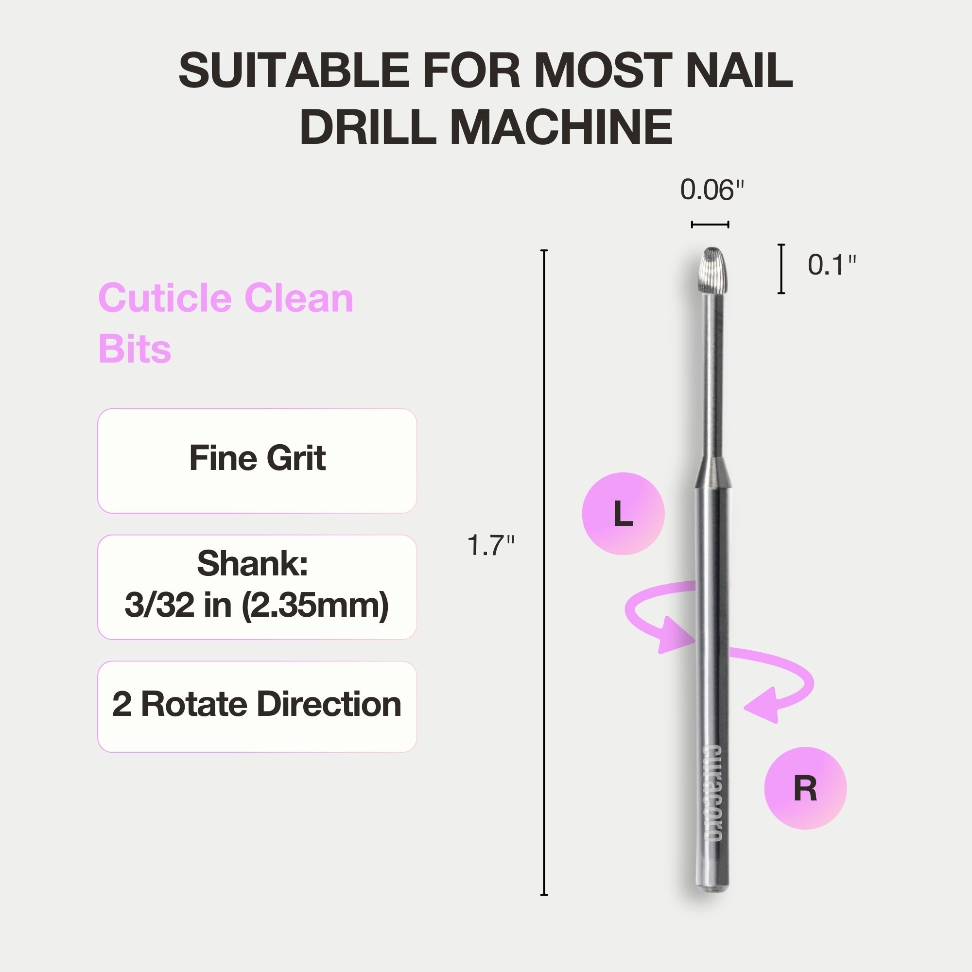 Curacoro cuticle clean bit dimensions: fine grit, 3/32" (2.35mm) shank, 1.7" length, bi-directional rotation for nail machines.